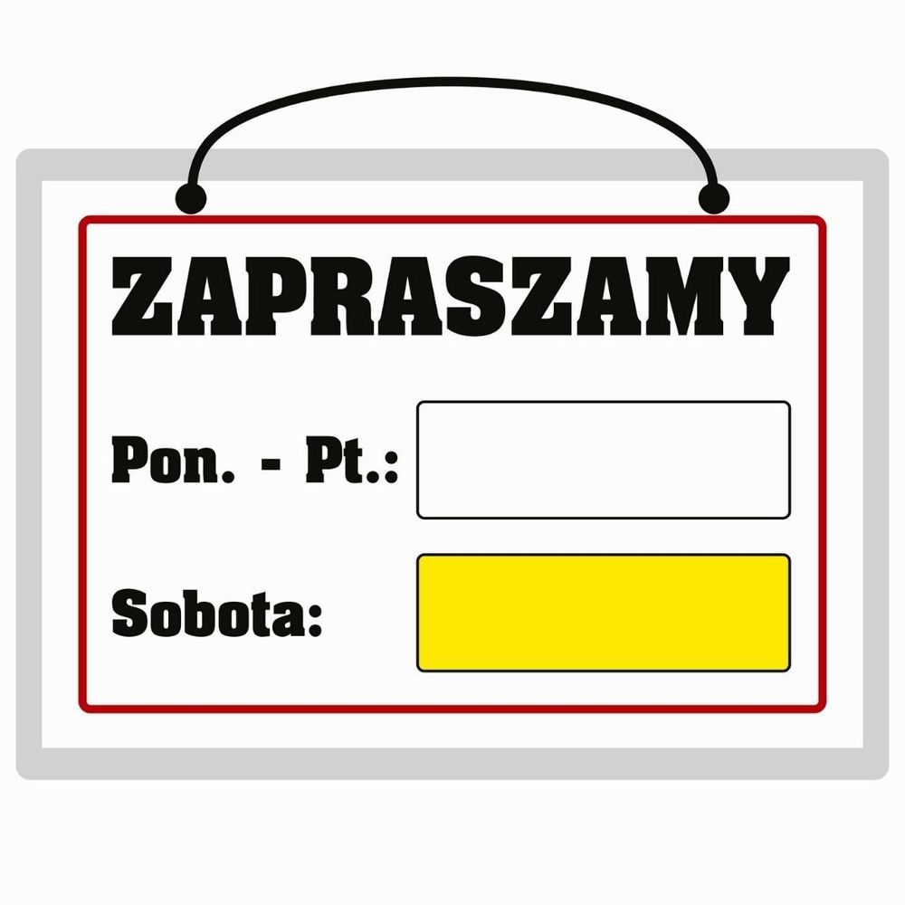 Tabliczka A4 laminowana ZAPRASZAMY od poniedziałku do piątku i w soboty