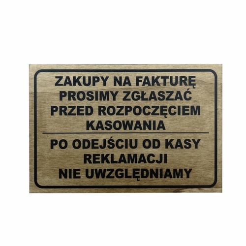Tabliczka woskowana gr. 4mm "Po odejściu od kasy reklamacji nie uwzględniamy " 20x30 cm