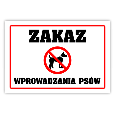 Tabliczka A5 laminowana ZAKAZ WPROWADZANIA PSÓW