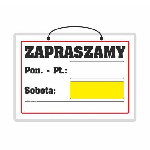 Tabliczka A4 laminowana ZAPRASZAMY od poniedziałku do piątku i w soboty + własci