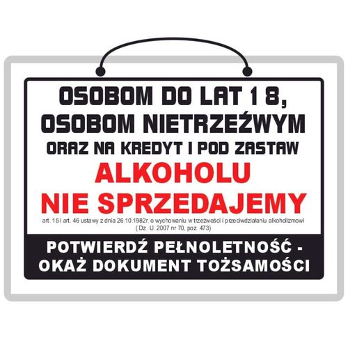 Tabliczka A4 laminowana OSOBOM DO LAT 18, OSOBOM NIETRZEŹWYM... ALKOHOLU...