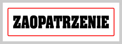 Tabliczka informacyjna ZAOPATRZENIE - 12x41 cm