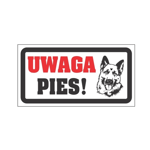 Tabliczka UWAGA PIES