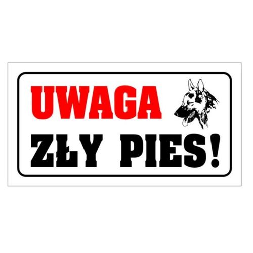 Tabliczka UWAGA ZŁY PIES