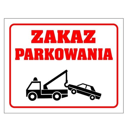 Tabliczka ZAKAZ PARKOWANIA
